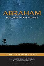 Abraham: Following God&#39;s Promise (Studies in Faithful Living) [Paperback... - $14.99