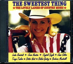 Linda Ronstadt, Wanda Jackson, Juice Newtown, Dottie West, Etc. - The Sweetest T - $15.99