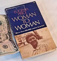 Woman to Woman by Eugenia Price (1974 MMPB) - $13.98