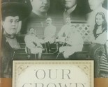 Our Crowd: The Great Jewish Families of New York Birmingham, Stephen - £16.76 GBP