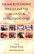 The Macro Economics Policies and the Millennium Development Goals [Hardcover] - £24.63 GBP