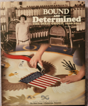 Bound and Determined The Dixie Group (Chattanooga) 1920-2004 (2005 HC/DJ... - £15.18 GBP