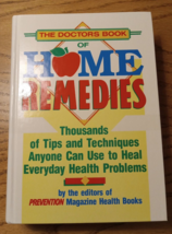 The Doctor&#39;s Book of Home Remedies: Thousands of Tips and Techniques Anyo - £3.18 GBP