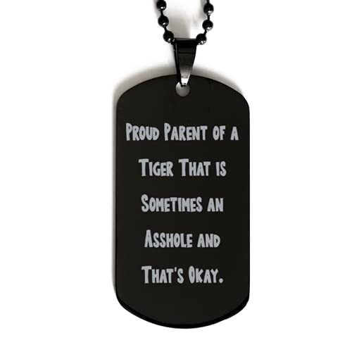 Perfect Tiger Cat Gifts, Proud Parent of a Tiger That is Sometimes an As... - $19.55