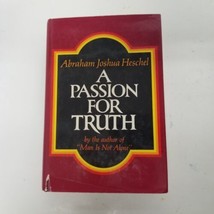 1973 A Passion For Truth By Abraham Joshua Heschel, DJ, HC, Judaism - £11.64 GBP