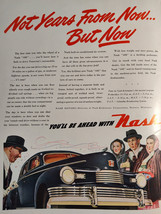 1946 LIFE Ad Advertisement You&#39;ll Be Ahead With NASH Automobies! Front C... - £8.35 GBP