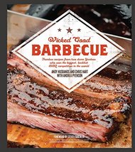 Wicked Good Barbecue: Fearless Recipes From Two Damn Yankees Who have Wo... - £7.10 GBP