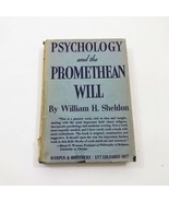 Psychology and the Promethean Will William H. Sheldon 1936 HBDC - €84,40 EUR Psychology and the Promethean Will William H. Sheldon 1936 HBDC - €84,40 EUR