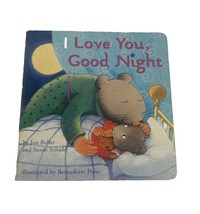 I Love You, Good Night - Board book By Buller, Jon 2006 - £4.73 GBP