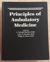 Principles of Ambulatory Medicine - Editors Barker, Burton, Zieve (HC 1982) - $3.50