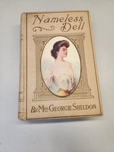 Mrs. Georgie Sheldon Nameless Dell Rare Antique Book 1891 Street &amp; Smith AL Burt - £36.98 GBP