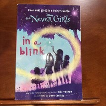 Never Girls Ser.: Never Girls #1: in a Blink (Disney: the Never Girls) by... - £7.85 GBP