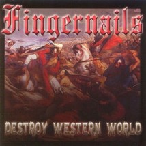 Destroy Western World [Audio CD] Fingernails - £10.26 GBP