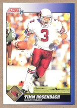 1991 Score #95 Timm Rosenbach Phoenix Cardinals - £1.39 GBP