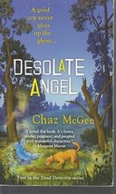 McGee, Chaz - Desolate Angel - A Dead Dective Mystery - £2.39 GBP