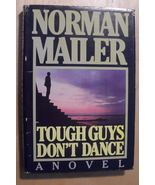 NORMAN MAILER TOUGH GUYS DON&#39;T DANCE 1984  BOOK NOVEL RANDOM HOUSE HARDC... - £15.49 GBP