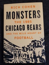 Monsters : The 1985 Chicago Bears and the Wild Heart of Football by Rich... - £3.93 GBP