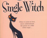 Sex and the Single Witch by Theresa Alan, Holly Chamberlin, Carly Alexander - $1.13