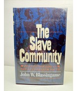 The Slave Community Plantation Life in the Ante Bellum South - $2,256.78 MXN