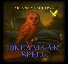Dream Car Manifestation Spell – Attract Ideal Car, Vehicle Blessing, Law... - $35.00