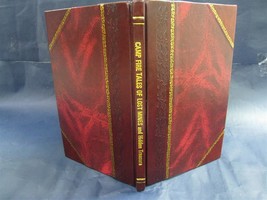 Camp fire tales of lost mines and hidden treasure 1937 [Leather Bound] - £50.16 GBP