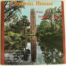 A SPIRITUAL MESSAGE FROM THE SINGING TOWER ~ LP ~ VG+ Cast Bell Carillon... - £19.82 GBP