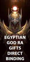 HAUNTED THE EXTREME GIFTS OF EGYPTIAN GOD RA DIRECT BINDING WORK MAGICK  image 2