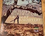 THE HAPPY WONDERLAND OF BERT KAEMPFERT- VINTAGE VINYL LP - K2M 5051 - £2.80 GBP