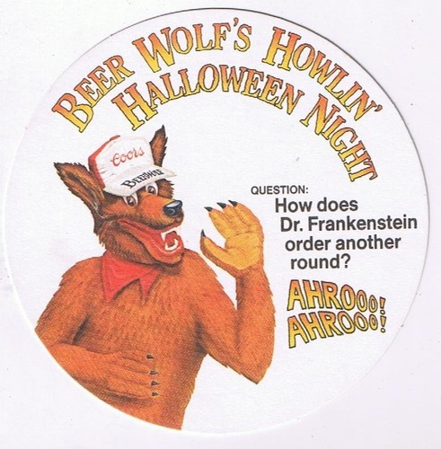Coors Beer Coaster Beer Wolf&#39;s Howlin&#39; Halloween Night Ahrooo! - $3.56