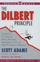 The Dilbert Principle: A Cubicle&#39;s Eye View of Bosses, Meetings, Managem... - £4.56 GBP