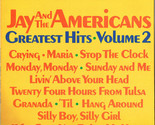 Jay and the Americans Greatest Hits - Volume II - $24.99