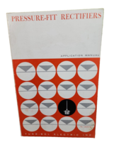 Pressure-Fit Rectifiers Application Manual David L Mohn TUNG-SOL Electri... - $903.37 MXN
