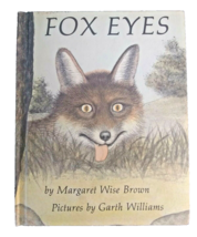 Fox Eyes Margaret Wise Brown &amp; Garth Williams Pantheon Books 1977 HC VTG - £5.47 GBP