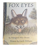 Fox Eyes Margaret Wise Brown &amp; Garth Williams Pantheon Books 1977 HC VTG - $6.85