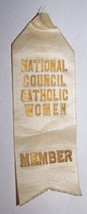 VINTAGE NATIONAL COUNCIL CATHOLIC WOMEN MEMBER SILK RIBBON - $5.93