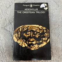 The Oresteian Trilogy Drama Paperback Book by Aeschylus from Penguin 1966 - £9.77 GBP