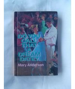 Do You Call That a Dream Date? by Mary Anderson Hardcover 1987 Weekly Re... - £10.65 GBP