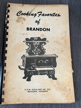 Cooking Favorites of Brandon VT Vermont VFW Auxiliary #7231 - $17.50