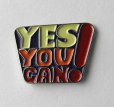 Yes You Can Humorous Novelty Lapel Pin Badge 1 Inch - £4.19 GBP