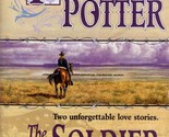 The Soldier And the Rebel by Patricia Potter / 1999 Silhouette Romance P... - $1.13