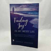 Finding Joy in My Messy Life  How I m Surviving My Husband s Stru - £14.48 GBP