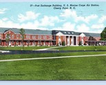Postal Exchange Marine Corps Air Station Cherry Point NC Chrome Postcard... - $7.87