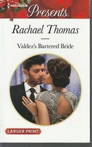 Thomas, Rachael - Valdez&#39;s Bartered Bride - Harlequin Presents - # 3574 - £1.76 GBP