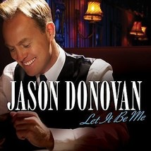 Jason Donovan : Let It Be Me CD (2008) Pre-Owned - £11.91 GBP