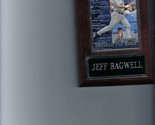 JEFF BAGWELL PLAQUE HOUSTON ASTROS BASEBALL MLB    C - £0.00 GBP