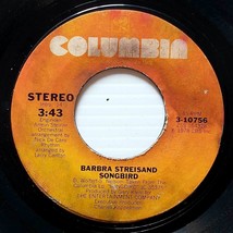 Barbra Streisand - Songbird / Honey Can I Put On Your Clothes [7&quot; 45 rpm Single] - £2.73 GBP