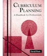 Curriculum Planning : A Handbook for Professionals by David Pratt (1994) - $25.00