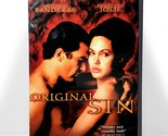 Original Sin (DVD, 2000, Widescreen, Unrated)  Angelina Jolie   Antonio ... - $7.68