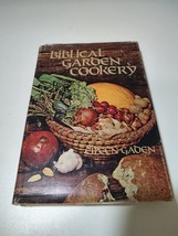 Lebanese Cookbook Middle Eastern Bible Food BIBLICAL GARDEN COOKERY Eile... - £6.76 GBP
