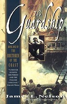 The Guardship (The Brethren of the Coast #1) (Book 1) [Paperback] Nelson, James - £3.68 GBP